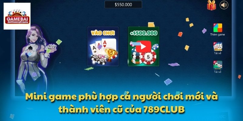 789CLUB - Kênh Giải Trí Trực Tuyến An Toàn Và Chuyên Nghiệp 8 Mini game phù hợp cả người chơi mới và thành viên cũ của 789CLUB