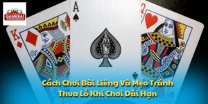 Cách Chơi Bài Liêng