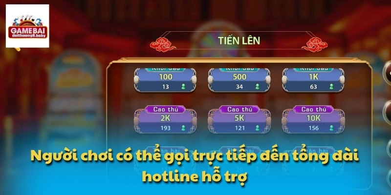 Người chơi có thể gọi trực tiếp đến tổng đài hotline hỗ trợ