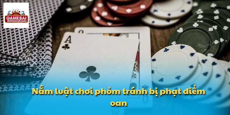 Luật Chơi Phỏm – Phân Tích Luật Ăn Bài Và Cách Sắp Xếp 2 Nắm luật chơi phỏm tránh bị phạt điểm oan